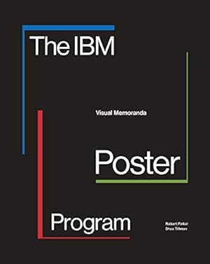 Immagine del venditore per The IBM Poster Program: Visual Memoranda by Finkel, Robert, Tillman, Shea [Paperback ] venduto da booksXpress