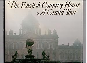 Seller image for The English Country House - A Grand Tour for sale by LibrairieLaLettre2
