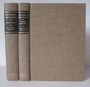 The Works of John Milton Volume I, Part I: The Shorter English Poems -- The Italian Poems -- The ...