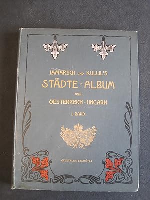 Städte-Album von Oesterreich-Ungarn 1.Band: Mähren und Schlesien. 1.Abteilung. Später erschien no...