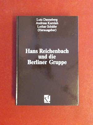 Seller image for Hans Reichenbach und die Berliner Gruppe. for sale by Wissenschaftliches Antiquariat Zorn