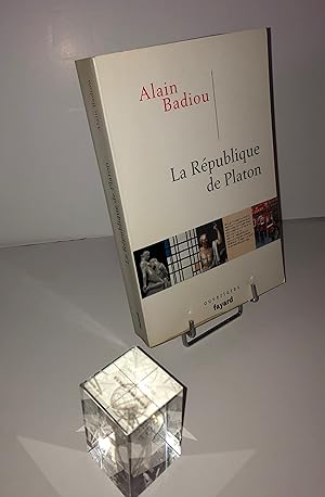 La République de Platon. Ouvertures. Fayard. 2012.