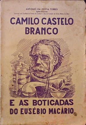 CAMILO CASTELO BRANCO E AS «BOTICADAS DO EUSÉBIO MACÁRIO».