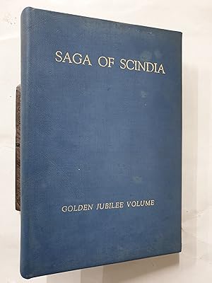 Bild des Verkufers fr Saga Of Scindia 1919 - 1969. Struggle For The Revival Of Indian Shipping And Shipbuilding. Golden Jubilee Volume. zum Verkauf von Prabhu Book Exports