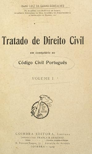 TRATADO DE DIREITO CIVIL EM COMENTÁRIO AO CÓDIGO CIVIL PORTUGUÊS. [2 VOLS.]