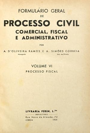 Seller image for FORMULRIO GERAL DE PROCESSO CIVIL, COMERCIAL, FISCAL E ADMINISTRATIVO. [VOLUME VI E VII - 1. EDIO] for sale by Livraria Castro e Silva