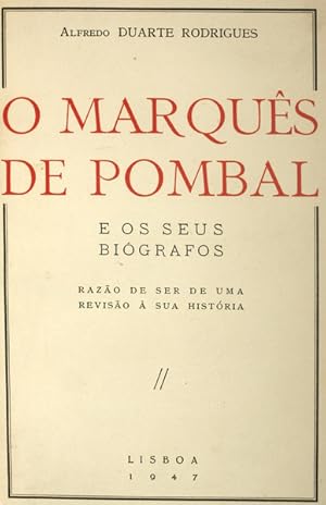 Seller image for O MARQUS DE POMBAL E OS SEUS BIGRAFOS. for sale by Livraria Castro e Silva