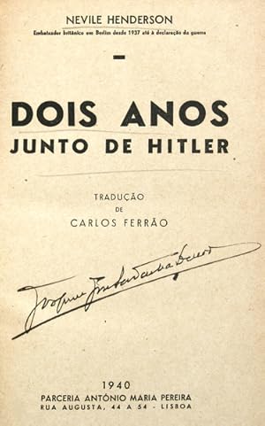 Bild des Verkufers fr DOIS ANOS JUNTO DE HITLER. zum Verkauf von Livraria Castro e Silva