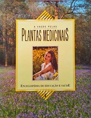 Seller image for A SADE PELAS PLANTAS MEDICINAIS. [VOLUME I] for sale by Livraria Castro e Silva