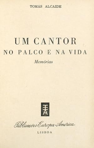 UM CANTOR NO PALCO E NA VIDA.