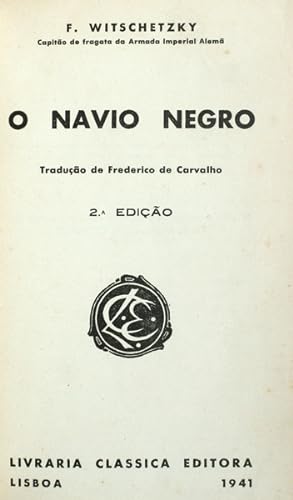 Seller image for O NAVIO NEGRO. for sale by Livraria Castro e Silva