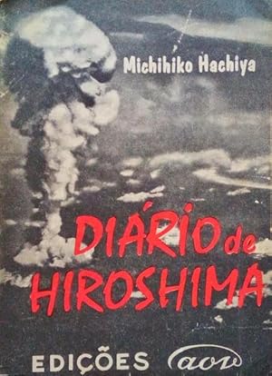 Bild des Verkufers fr DIRIO DE HIROSHIMA. zum Verkauf von Livraria Castro e Silva