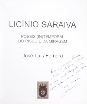 Bild des Verkufers fr LICNIO SARAIVA - POESIS (IN) TEMPORAL DO RISCO E DA MIRAGEM. zum Verkauf von Livraria Castro e Silva