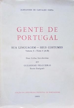 Bild des Verkufers fr GENTE DE PORTUGAL. SUA LINGUAGEM, SEUS COSTUMES. [4 VOLUMES] zum Verkauf von Livraria Castro e Silva