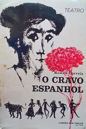Seller image for O CRAVO ESPANHOL. for sale by Livraria Castro e Silva