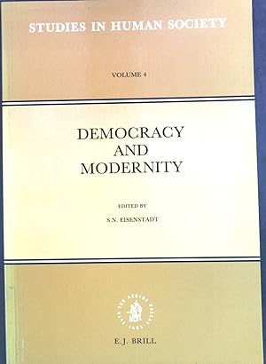 Seller image for Democracy and Modernity: International Colloquium on the Centenary of David Ben-Gurion Studies in Human Society, Band 4 for sale by books4less (Versandantiquariat Petra Gros GmbH & Co. KG)