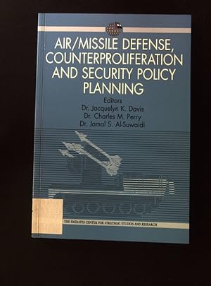 Imagen del vendedor de Air/Missile Defense, Counterproliferation and Security Policy Planning; a la venta por books4less (Versandantiquariat Petra Gros GmbH & Co. KG)