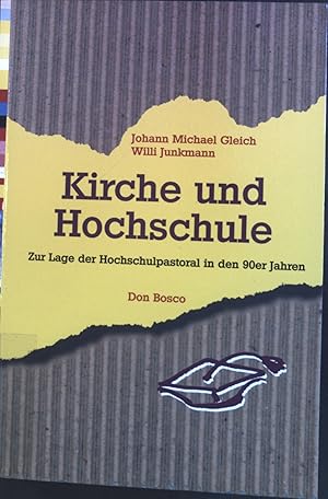 Imagen del vendedor de Kirche und Hochschule : zur Lage der Hochschulpastoral in den 90er Jahren. a la venta por books4less (Versandantiquariat Petra Gros GmbH & Co. KG)