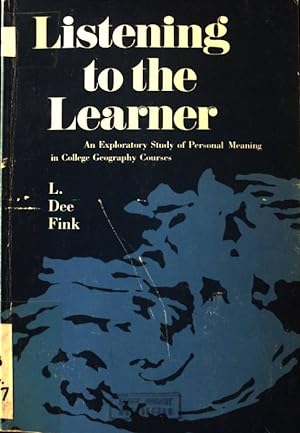 Immagine del venditore per Listening to the Learner: An Exploratory Study of Personal Meaning in College Geography Courses; Department of Geography Research Paper No. 184; venduto da books4less (Versandantiquariat Petra Gros GmbH & Co. KG)