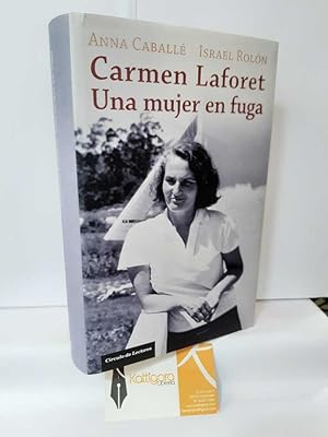 Seller image for CARMEN LAFORET. UNA MUJER EN FUGA for sale by Librera Kattigara