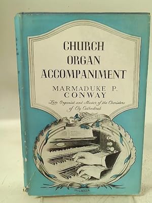 Immagine del venditore per Church Organ Accompaniment venduto da World of Rare Books