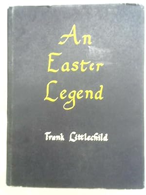 Bild des Verkufers fr Easter Legend zum Verkauf von World of Rare Books