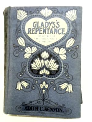 Image du vendeur pour Gladys's Repentance mis en vente par World of Rare Books