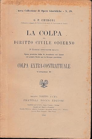 Imagen del vendedor de La colpa nel Diritto Civile Odierno, volume 2 a la venta por librisaggi