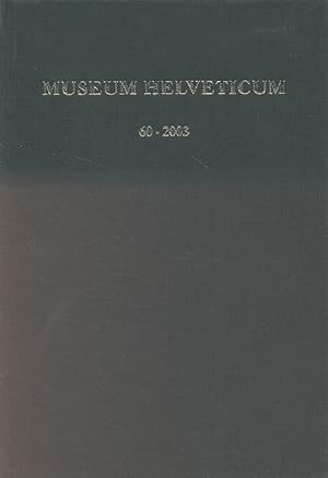 Imagen del vendedor de Museum Helveticum, 60. Schweizerische Zeitschrift fr klassische Altertumswissenschaft. a la venta por Fundus-Online GbR Borkert Schwarz Zerfa