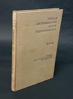 Bild des Verkufers fr Indian Archaeology since Independence. Foreword by Shri Lal Bahadur Shastri, Prime Minister of India. zum Verkauf von Antiquariat Dennis R. Plummer