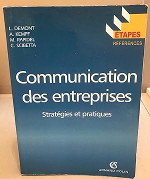 Seller image for Communication des entreprises: Stratgies et pratiques for sale by librairie philippe arnaiz