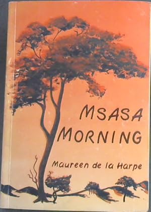 Seller image for Msasa Morning for sale by Chapter 1