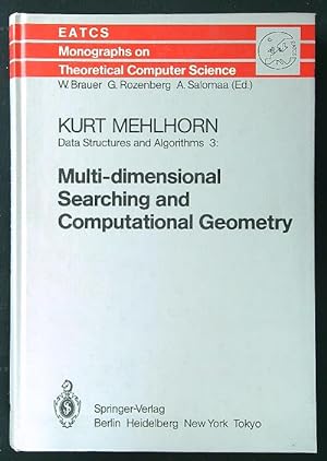 Bild des Verkufers fr Data Structures and Algorithms 3: Multi-dimensional Searching and Computational Geometry zum Verkauf von Librodifaccia