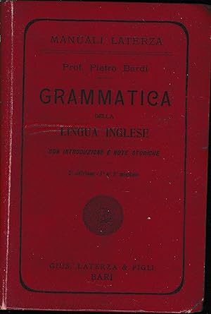 Grammatica della lingua inglese con introduzione e note storiche.