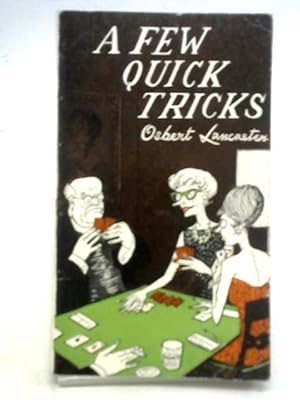 Imagen del vendedor de A Few Quick Tricks a la venta por World of Rare Books