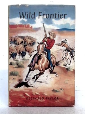 Bild des Verkufers fr Wild Frontier zum Verkauf von World of Rare Books