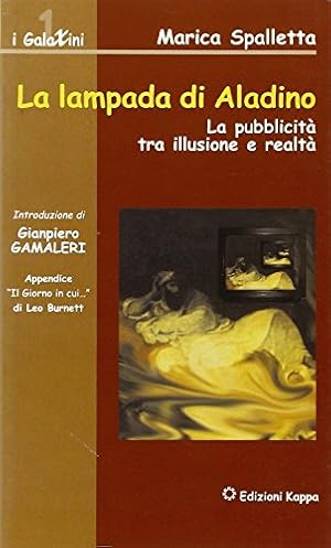 La lampada di Aladino. La pubblicità tra illusione e realtà