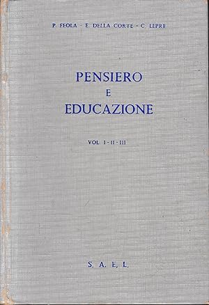 Image du vendeur pour Pensiero e educazione, vol I-II-III mis en vente par librisaggi