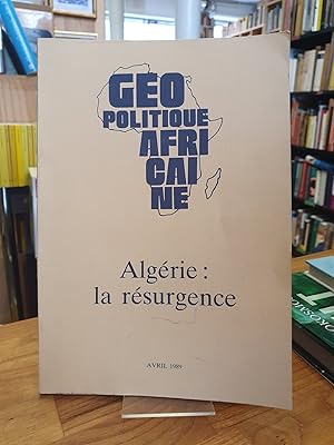 Bild des Verkufers fr Gopolitique Africaine - Vol. 11 - Algrie : la rsurgence - Avril 1989, zum Verkauf von Antiquariat Orban & Streu GbR