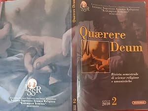 Quaerere Deum. Rivista semestrale di scienze religiose e umanistiche. Anno II 2010