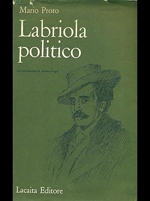 Bild des Verkufers fr Labriola politico zum Verkauf von Librodifaccia