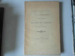 Bild des Verkufers fr L'Industrie de la Soie En France par M. Natalis Rondot. zum Verkauf von JLG_livres anciens et modernes