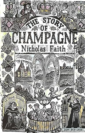 Image du vendeur pour The Story of Champagne mis en vente par M Godding Books Ltd