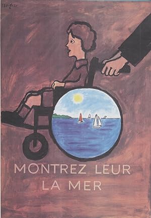 "MONTREZ LEUR LA MER" Affiche originale entoilée / Offset par SAVIGNAC (1979)