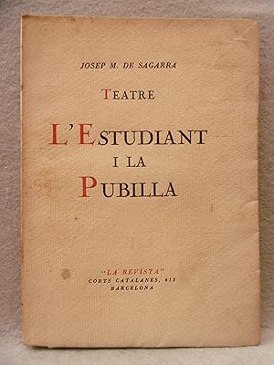 L'ESTUDIANT I LA PUBILLA. Teatre.
