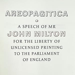 Image du vendeur pour Areopagitica. A Speech of Mr John Milton for the Liberty of Unlicensed Printing to the Parliament of England. mis en vente par SOPHIE SCHNEIDEMAN RARE BOOKS, ABA, ILAB