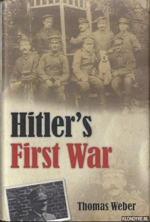 Seller image for Hitler's First War: Adolf Hitler, the Men of the List Regiment, and the First World War for sale by Klondyke