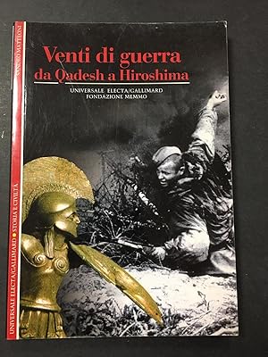 Imagen del vendedor de Matteoni Sandro. Venti di guerra da Qadesh a Hiroshima. Electa/Gallimard/Fondazione Memmo. 1998 a la venta por Amarcord libri