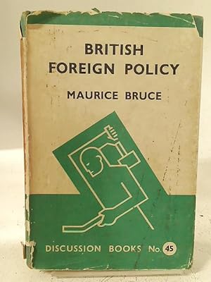 Imagen del vendedor de British Foreign Policy: Isolation Or Intervention? a la venta por World of Rare Books