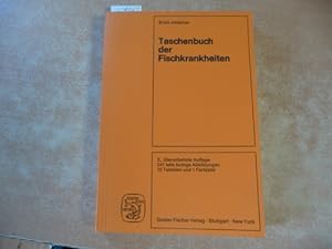 Seller image for Taschenbuch der Fischkrankheiten : fr Veterinrmediziner und Biologen ; mit 15 Tabellen for sale by Gebrauchtbcherlogistik  H.J. Lauterbach